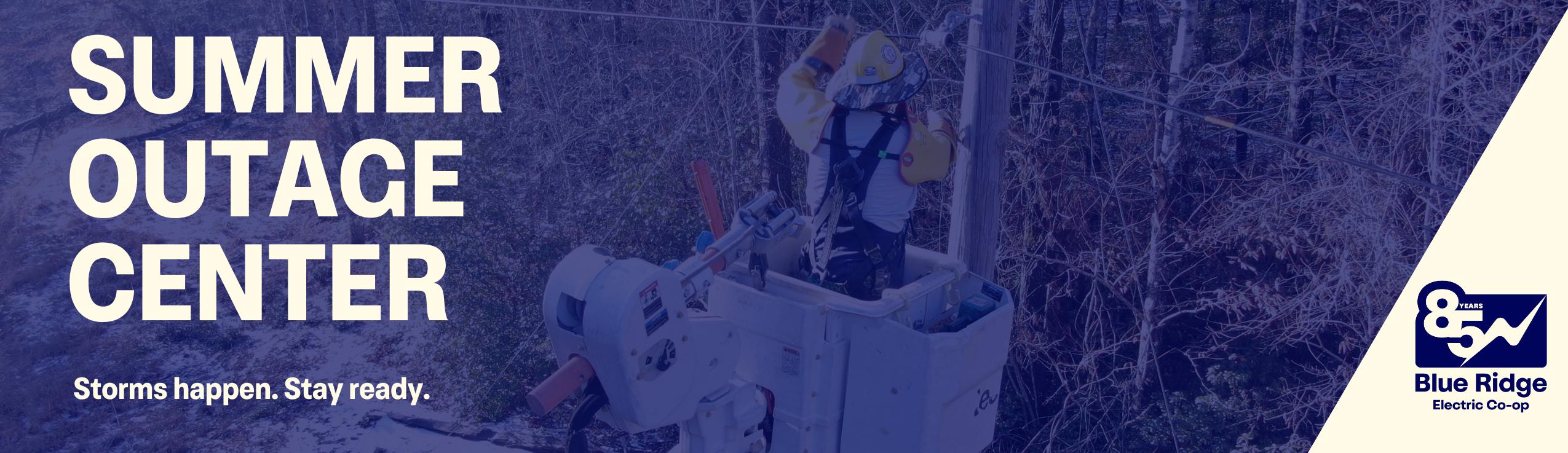 Summer Outage Center